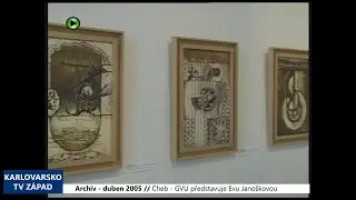 2005 &ndash; Cheb: GVU představuje Evu Jano&scaron;kovou (TV Z&aacute;pad)
