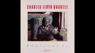 Charles Lloyd (1982) [VERY EARLY]