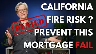 Fire Risk Changes Everything About Buying In California