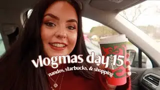 Vlogmas Day 15 | Starbucks Festive Drinks | Nandos, Shopping, Radio Times & M&S Christmas Cookies
