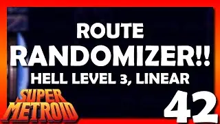 42 &bull; Another Soft Lock &bull; Super Metroid Route Randomizer &bull; Lvl 3 &bull; Linear &bull; 00808C4B364D7848
