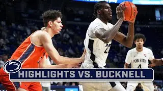 Bucknell at Penn State | Highlights | Big Ten Men's Basketball | Dec. 2, 2023