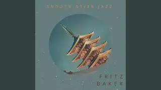 Smooth Asian Jazz