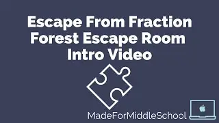 Fraction Forest Escape Room Introduction Video