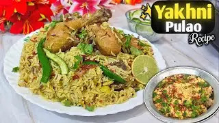Chicken Yakhni Pulao Recipe | Winter Special Yakhni Pulao | Ruksana Cook