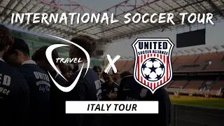 MZTA Travel x United Soccer Alliance | Italy Tour 🇮🇹