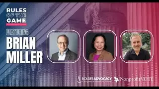 Rules of the Game Episode 105: Nonpartisan Voter Engagement with Nonprofit Vote's Brian Miller