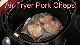 GoWISE USA Air Fryer - Episode X - Pork Chops