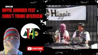 Hippie Summer Fest (Chris't Young Interview)
