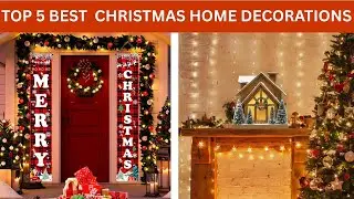 Top 5 Best Christmas Home Decorations 2025 | Transform Your Home This Holiday Season!