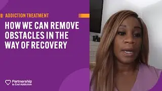 Obstacles to Recovery From Addiction
