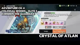 [Crystal Of Atlan Adventure] Colossal Woods - Elite 4-3 - Kernnos The Guardian - Defeat The Guardian