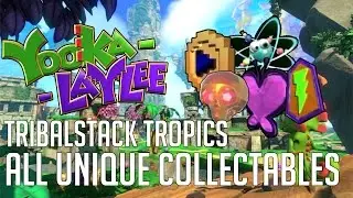 Yooka-Laylee TRIBALSTACK TROPICS ALL UNIQUE COLLECTABLES LOCATIONS