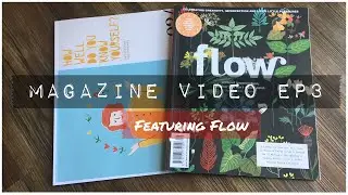 Magazine Video Ep 3 / Using Magazines for Ephemera & Inspiration / Flow Flip Through