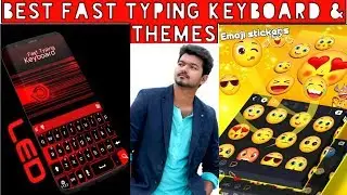Best fast typing keyboard || Emojo keyboard for android And new themes, wallpapers for Android