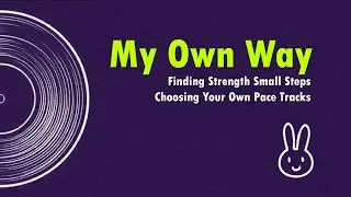 My Own Way &ndash; Self-Confidence Pop Anthem for Finding Yourself (Official Audio)