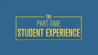 The Part-time Postgraduate Student Experience