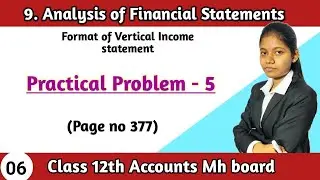 Format of vertical income statement | Lesson 9 Practical Problem 5 class 12 Accounts lecture 6