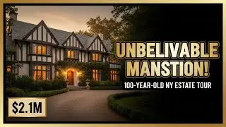 This 100-Year-Old Tudor Mansion Will Leave You Speechless | $2,100,000 NY Estate Tour#HistoricHomes