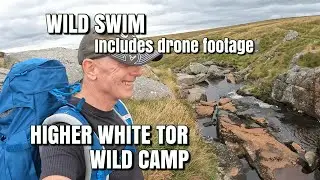 Higher White Tor, Wild Camp and Wild Swim - Wild Camping UK - Wild Swimming UK
