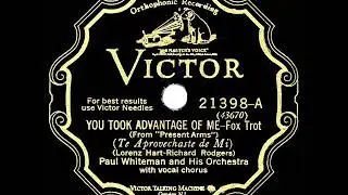 1928 HITS ARCHIVE: You Took Advantage Of Me - Paul Whiteman (Bing Crosby & trio, vocal)