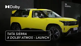 Dolby Atmos comes to Tata Sierra | Launch Event