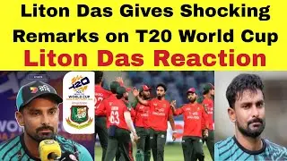 Liton Das Gives Shocking Statement On Bangladesh&rsquo;s T20 World Cup Participation 