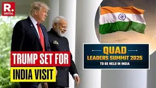 BIG BREAKING: Trump To Visit India For 2025 Quad Summit | Modi-Trump Power Push