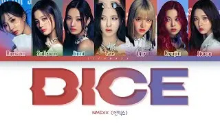 Vietsub | DICE - NMIXX (Color Coded Lyrics)
