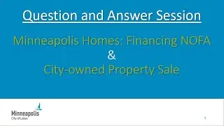 Question and Answer City&ndash;owned Property Purchase and Minneapolis Homes: Financing NOFA