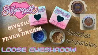 Sugarpill loose eyeshadow mystic & fever dream swatches