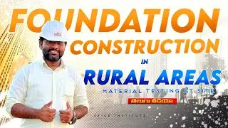 Foundation Construction In Rural Areas | Material Testing at Site| Skice Institute | Civil Engineer