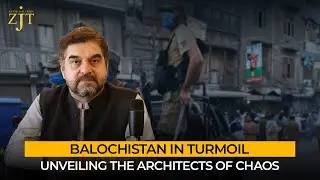 BALOCHISTAN IN TURMOIL: UNVEILING THE ARCHITECTS OF CHAOS