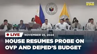 PART 2 LIVESTREAM: House of Representatives resumes probe on OVP and DepEd&rsquo;s budget utilization