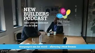 The New Builders Podcast - deel 1 Roergangers; Ren&eacute; Breman