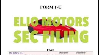 Let's Talk Elio: 2017 SEC Filing Elio Motors