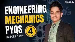 Bcece Le Previous Year Question Paper | Engineering Mechanics Set-4 #bcecele