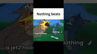 meme | nothing beats a jet2 holiday #funnymemes #memes