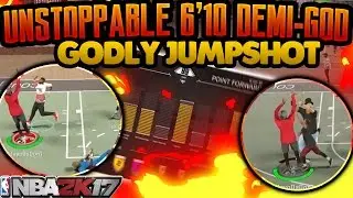 🔥UNSTOPPABLE 6'10 DEMI-GOD🔥 JUMPSHOT IS GODLY • NBA 2K17