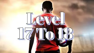 Score! Hero - Level-17 To 18 | Season01 | Walkthrough | Football | GamePlay | IOS | 2023 |@UDsSL