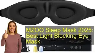 MZOO Sleep Mask 2025: Best Light Blocking Eye Mask