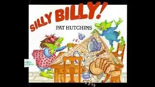 Silly Billy! By Pat Hutchins | Read-Aloud