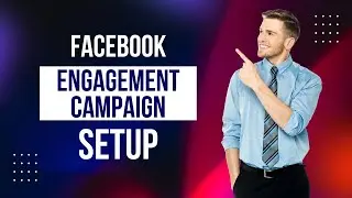 How to Setup Facebook Engagement Campaign | Message, Calls & Website Goals Explained | Part-01