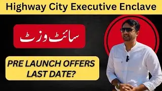 Highway City Executive Encalve Site Visit | Pre Launch Offers | Raees Marketing