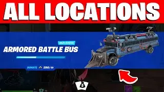 where to Fund the Armored Battle Bus - All armored battle bus locations Fortnite Chapter 3 Season 2