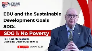 East Bridge University & SDG 1: Advancing Education and Empowerment to End Poverty