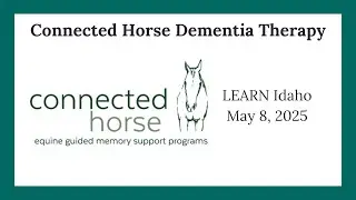 Connected Horse Dementia Therapy