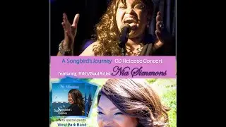Nia Simmons A Songbird's Journey CD Release Concert Promo