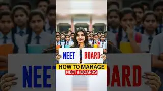 How To Manage NEET & Boards #shorts #neet