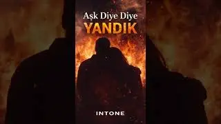 INTONE - Aşk Diye Diye Yandık (Official Audio)